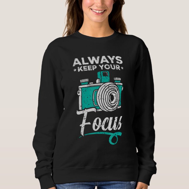 Sweatshirt Toujours Garder Votre Résolution d'Image de Mise a (Devant)