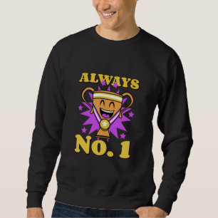 Sweatshirt Toujours numéro 1 pour tout Médaille de trophée