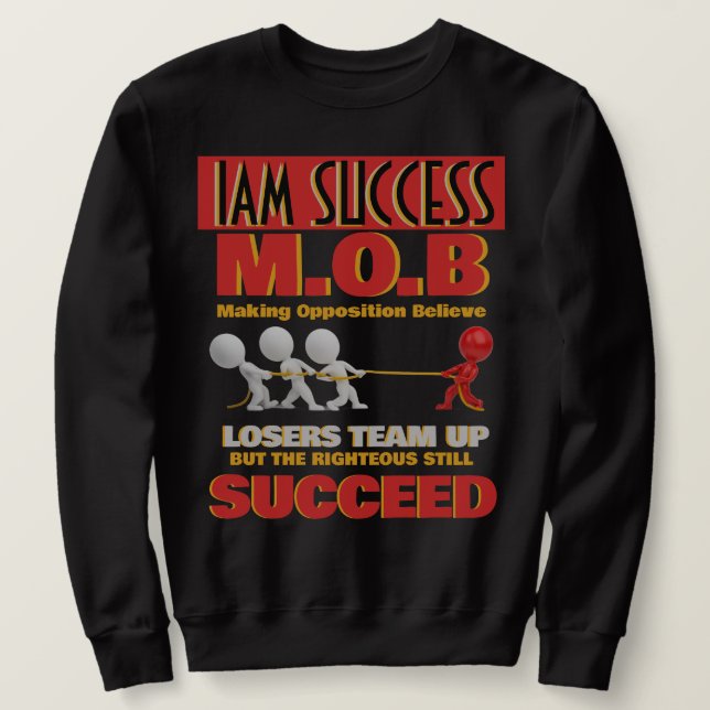 SWEATSHIRT TOUJOURS RÉUSSIR (Design devant)