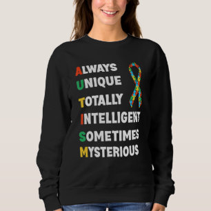 Sweatshirt Toujours Unique Totalement Intelligent Parfois Mys