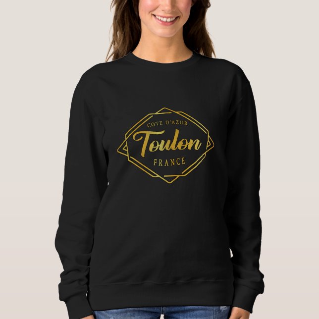 Sweatshirt Toulon France - Toulon France Style - Toulon Côte (Devant)