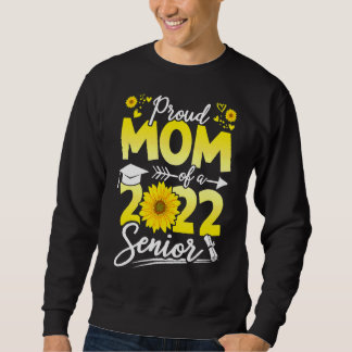 Sweatshirt Tournesol 2022 Fier Maman D'Un Diplôme Supérieur 2