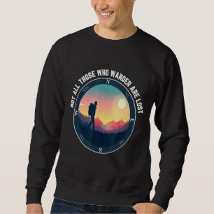 Sweatshirt Tous Ceux Qui Se Promènent Ne Sont Pas Perdus Rand