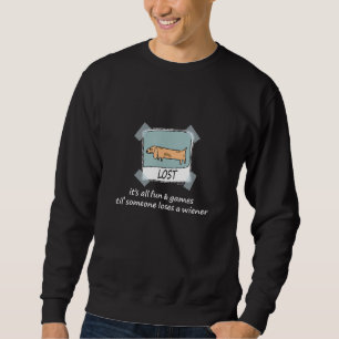 Sweatshirt Tous Les Amusement Et Jeux Jusqu'À Ce Que Quelqu'U