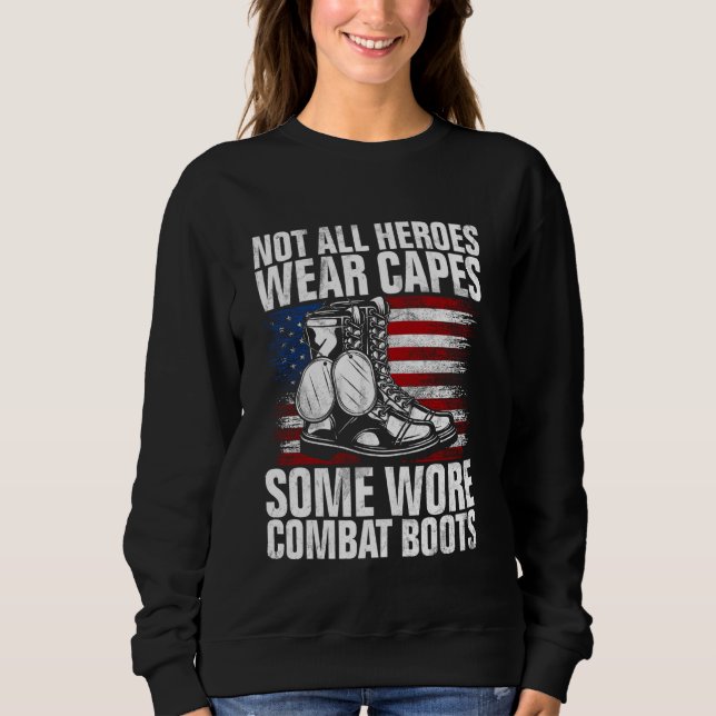 Sweatshirt Tous Les Héros Ne Portent Pas De Captures De Botte (Devant)