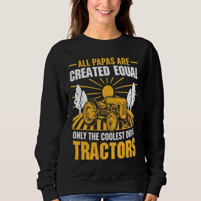 Sweatshirt Tous les papas sont créés égaux Seuls les plus coo (Devant)