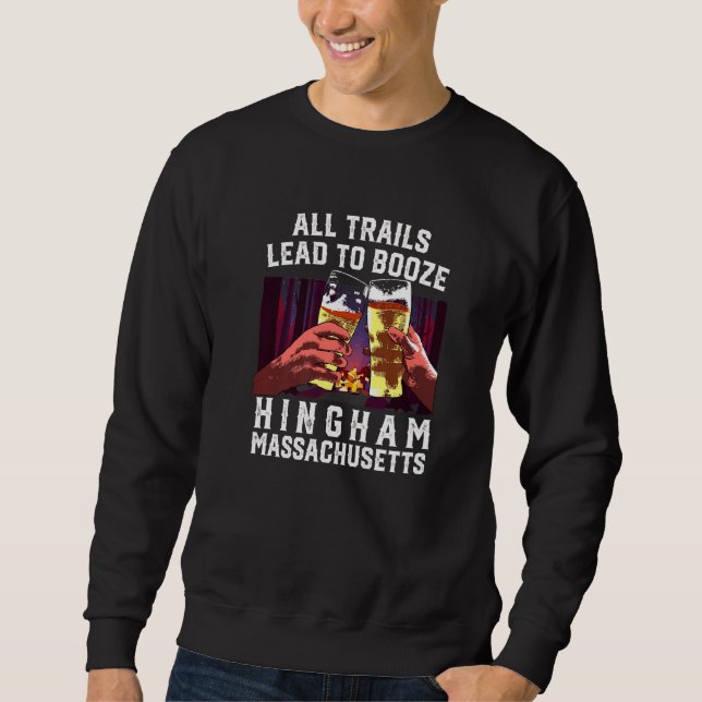Sweatshirt Tous Les Sentiers Menent À Booze Hingham Camping M (Devant)