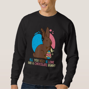 Sweatshirt Tout Ce Dont Vous Avez Besoin Est L'Amour Et Un La