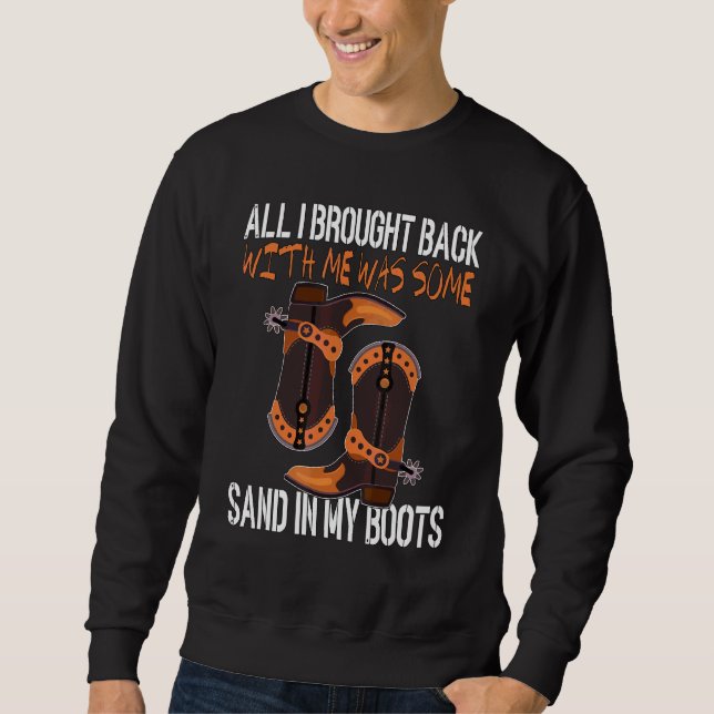 Sweatshirt Tout Ce Que J'Ai Apporté Avec Moi, C'Était Des Bot (Devant)