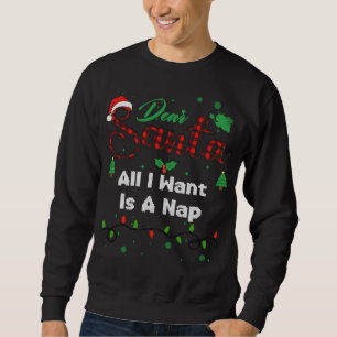 Sweatshirt Tout ce que je veux est une sieste Correspondance 