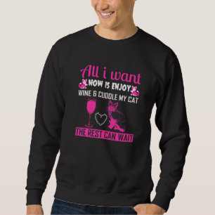 Sweatshirt Tout Ce Que Je Veux Maintenant, C'Est Profiter Du 