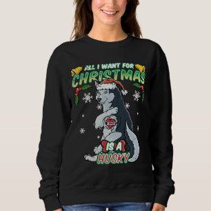 Sweatshirt Tout Ce Que Je Veux Pour Noël, C'Est Un Père Noël 