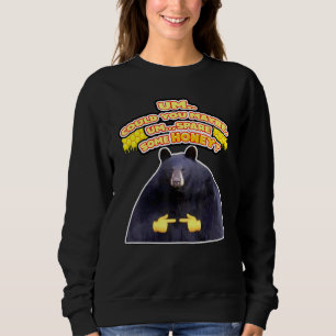 Sweatshirt Tout Ce Qu'Il Veut Est Miel Noir Chunky Ours Hney