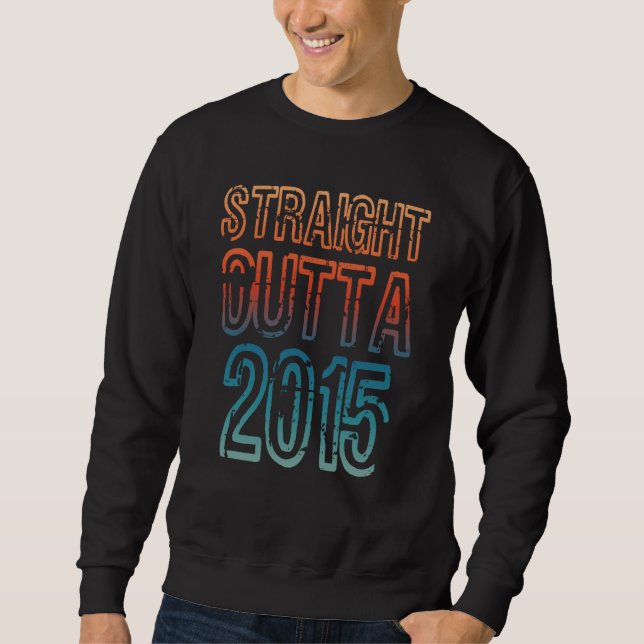 Sweatshirt Tout droit sorti de 2015 (Devant)