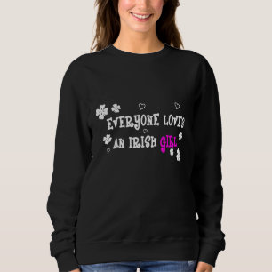 Sweatshirt Tout le monde aime une fille irlandaise Saint Patr