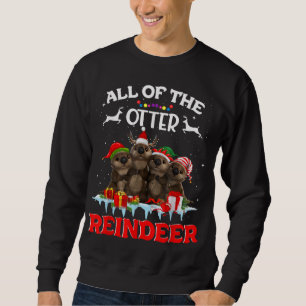 Sweatshirt Tout Le Rinder De Loutres Drôle Autre Noël