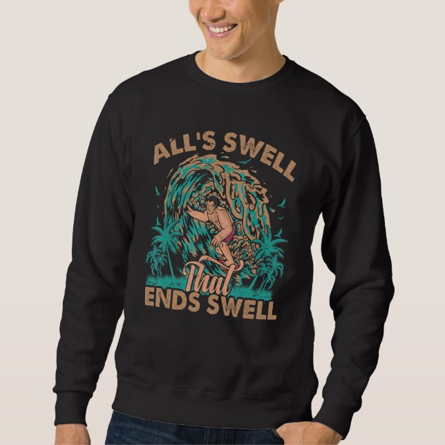 Sweatshirt Tout Va Bien Qui Finit Bien  Surf  Surfeur 2 (Devant)