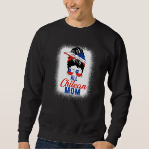 Sweatshirt Toute la maman chilienne Drapeau du Chili pour la 