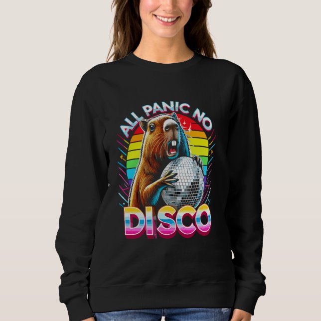 Sweatshirt Toute la panique Pas de Disco Capybara Drôle hurla (Devant)