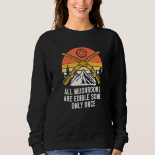 Sweatshirt Toutes les champignons sont comestibles Cottagecor