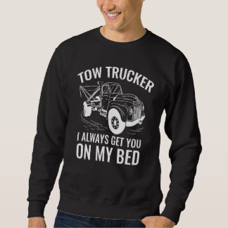 Sweatshirt Tow Truck Driver Breakdown Lorry Trucker