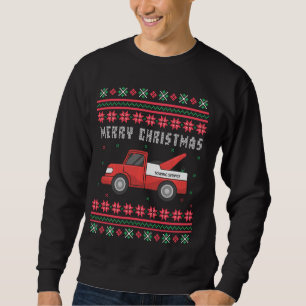 Sweatshirt Tow Truck Ugly Joyeux Noël Tacky Xmas Crazy I