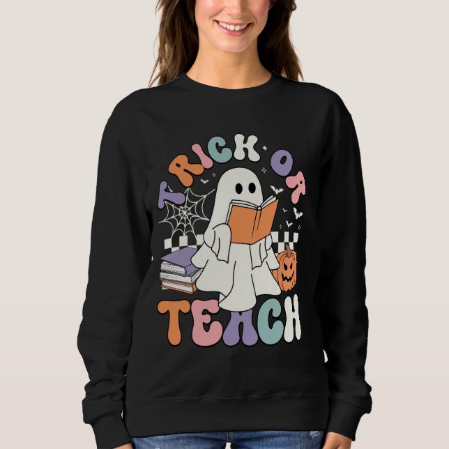 Sweatshirt Tracer Ou Enseigner Éffrayant Enseignant Cute Fant (Devant)