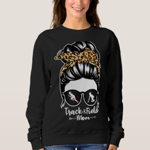 Sweatshirt Track And Field Mom Messy Bun Coureur de cheveux A