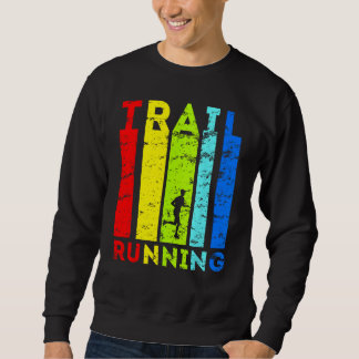 Sweatshirt Trailrunning Trailrunner Running Artwork Trail Run