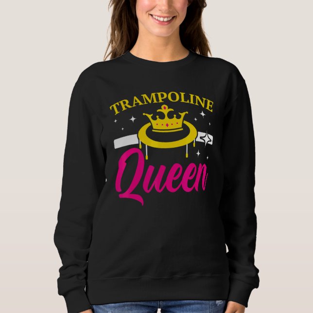 Sweatshirt Trampoline Queen Jumping Trampoliner Trampolining (Devant)