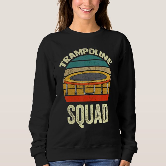 Sweatshirt Trampoline Trampoline Squad (Devant)