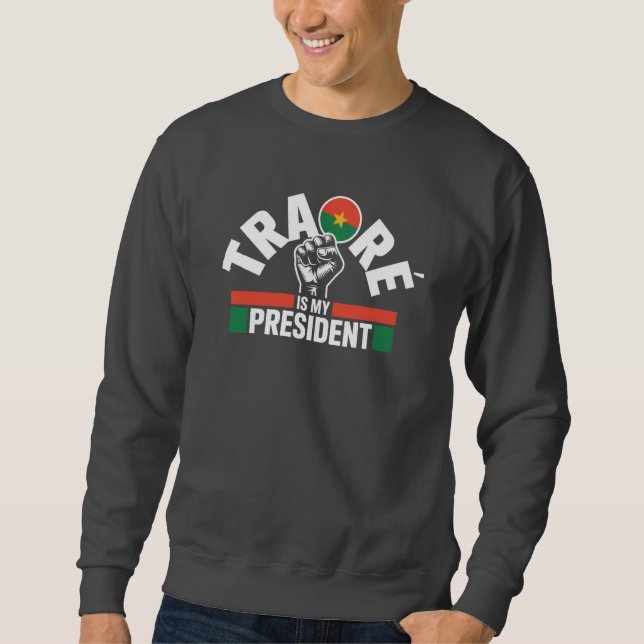 Sweatshirt Traore Ibrahim Traoré est mon président - Capitain (Devant)