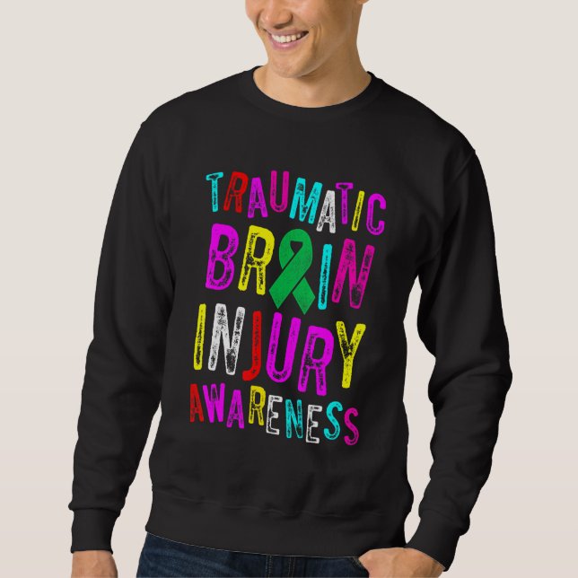 Sweatshirt Traumatic Brain Injury Survivor Persisting TBI War (Devant)