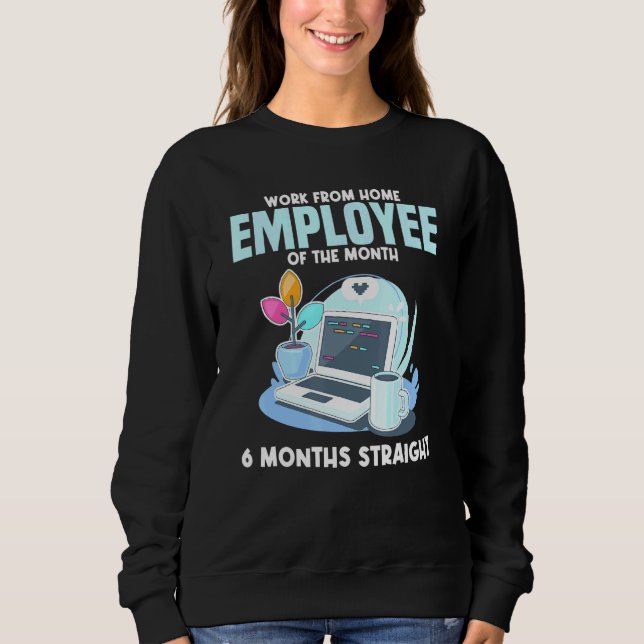 Sweatshirt Travail De L'Employé À Domicile Du Mois À Domicile (Devant)