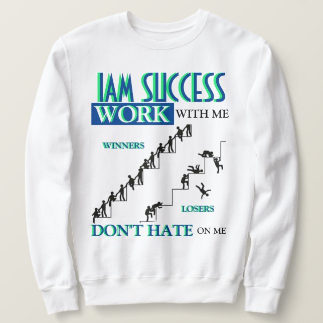 SWEATSHIRT TRAVAILLE AVEC MOI (Design devant)