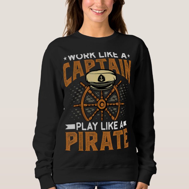 Sweatshirt Travailler Comme Un Capitaine Jouer Comme Un Capot (Devant)