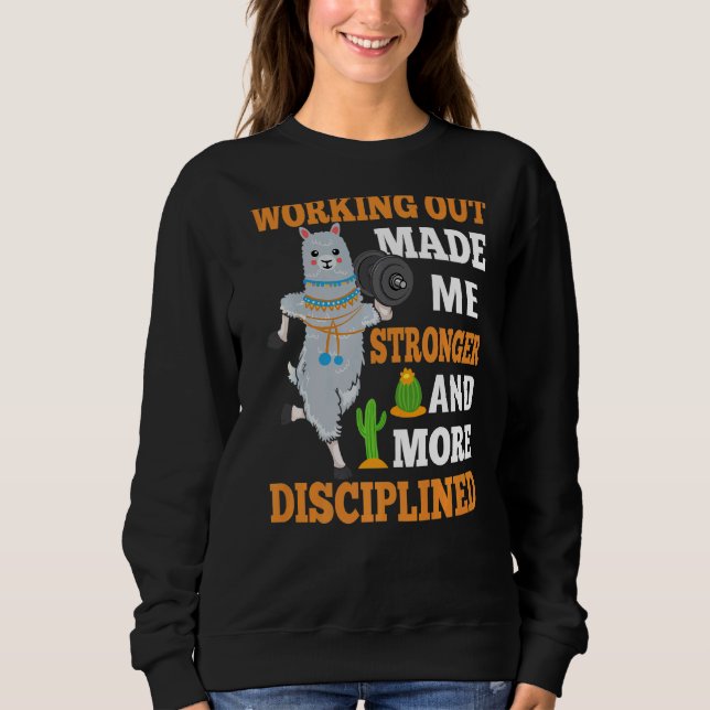 Sweatshirt Travailler M'A Rendu Plus Forte Et Plus Discipliné (Devant)