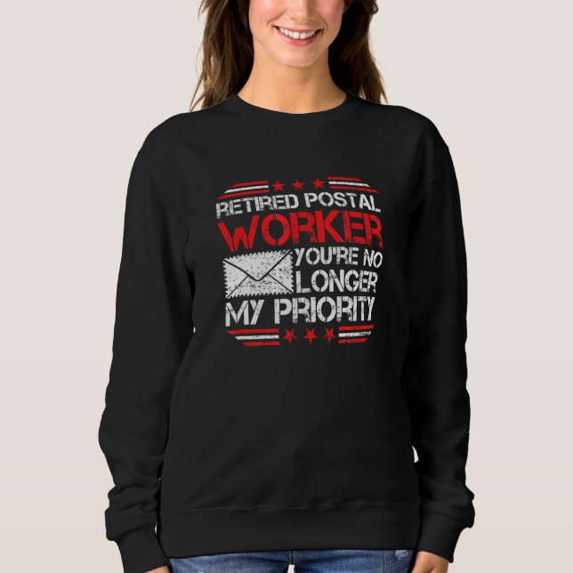 Sweatshirt Travailleur postal à la retraite n'est plus ma pri (Devant)