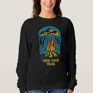 Sweatshirt Trek Your Trail Randonnée Faune Randonneur Outdoor