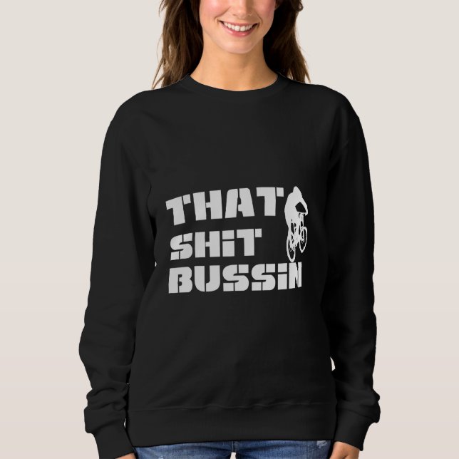 Sweatshirt Trending That S Bussin Mème Cool Slang 7 (Devant)