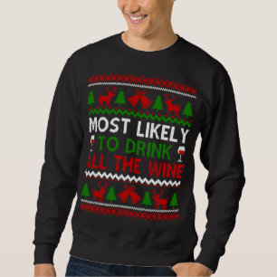 Sweatshirt Très Probable De Boire Tous Les Vins Famille Noël