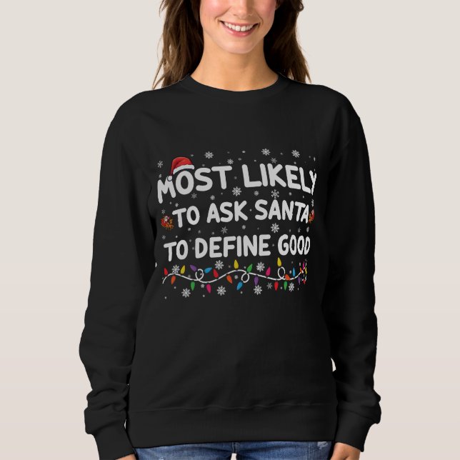 Sweatshirt Très Probable De Demander À Père Noël De Définir L (Devant)