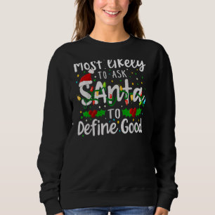Sweatshirt Très Probable De Demander À Père Noël De Définir U