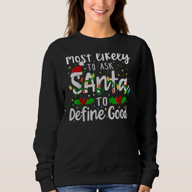 Sweatshirt Très Probable De Demander À Père Noël De Définir U (Devant)