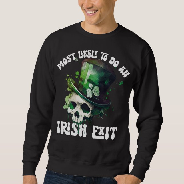 Sweatshirt Très Probable De Faire Une Sortie Irlandaise Crâne (Devant)
