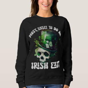 Sweatshirt Très Probable De Faire Une Sortie Irlandaise Crâne