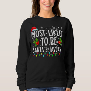 Sweatshirt Très Probable De Père Noël Favorite Noël Holi