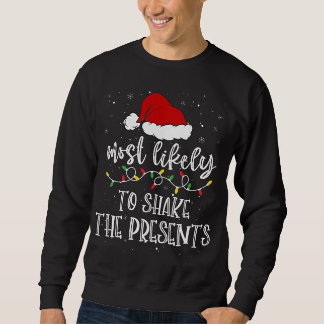 Sweatshirt Très Probable De Secouer Les Présents Santa Hat Xm (Devant)