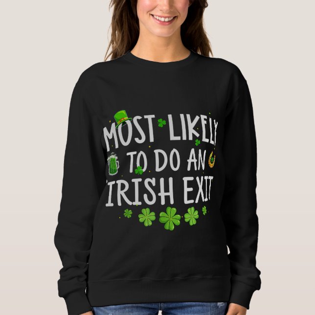 Sweatshirt Très Probable De Sortir Irlandais (Devant)