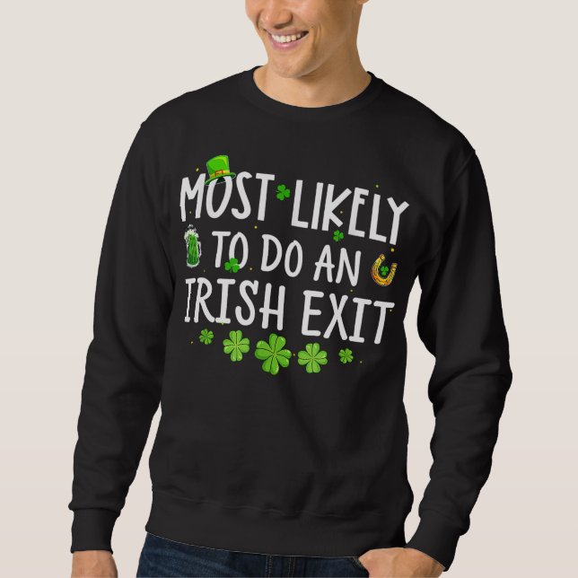 Sweatshirt Très Probable De Sortir Irlandais (Devant)
